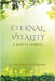 Eternal Vitality: A Guide to Longevity by Weitzmann, Branko