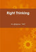 Right Thinking by D. Victor Gilgeous