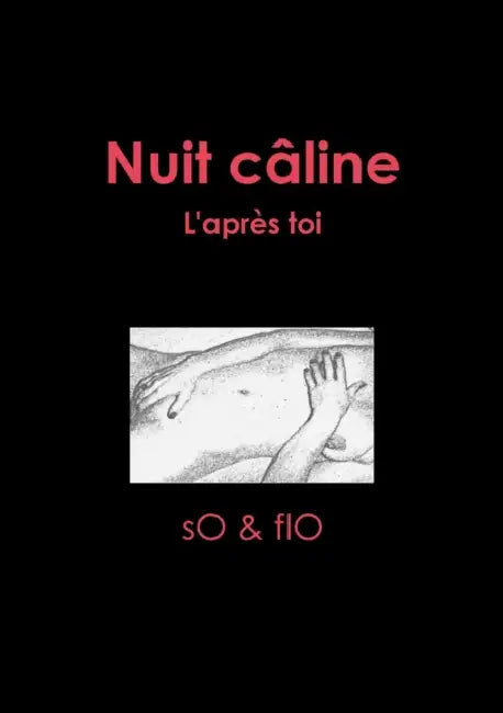 Nuit câline, L'après toi by So & Flo