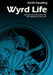 Wyrd Life by Keith Healing
