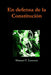 En defensa de la Constitución by Manuel Fernández Lorenzo
