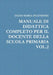 Manuale Di Didattica Completo Per Il Docente Della Scuola Primaria Vol.2 by Diego Maria Splendore
