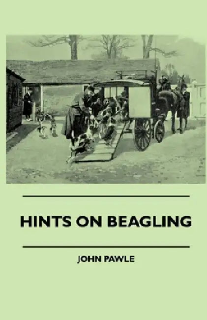 Hints on Beagling by John Pawle