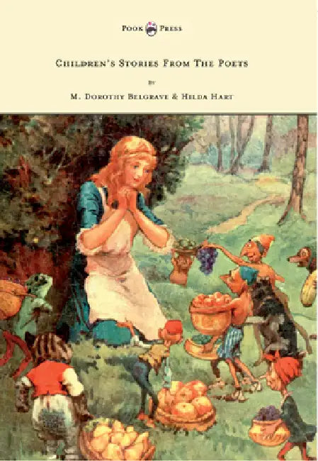 Children's Stories from the Poets - Illustrated by Frank Adams by M. Dorothy Belgrave, Frank Adams