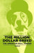 The Million Dollar Breed - The American Bull Terrier by Various