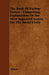 The Book Of Parlour Games - Comprising Explanations Of The Most Approved Games For The Social Circle by Anon
