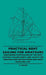Practical Boat Sailing For Amateurs - Containing Particulars Of The Most Suitable Sailing Boats And Yachts For Amateur And Instructions For Their Hand by G. Davies