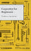 Carpentry for Beginners by Various