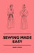 Sewing Made Easy by Mary Lynch