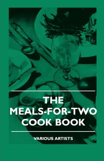 The Meals-For-Two Cook Book by Various