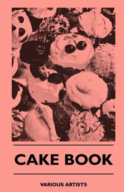 Cake Book by Various