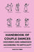 Handbook Of Couple Dances - Described And Arranged According To Difficulty by Martin Trieb