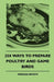 250 Ways to Prepare Poultry and Game Birds by Various Authors
