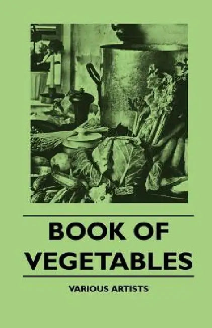 Book of Vegetables by Various Authors