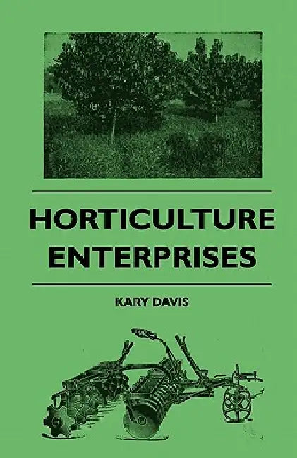 Horticulture Enterprises by Kary Davis