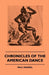 Chronicles of the American Dance by Paul Magriel