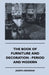 The Book of Furniture and Decoration - Period and Modern by Joseph Aronson