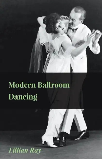 Modern Ballroom Dancing by Lillian Ray