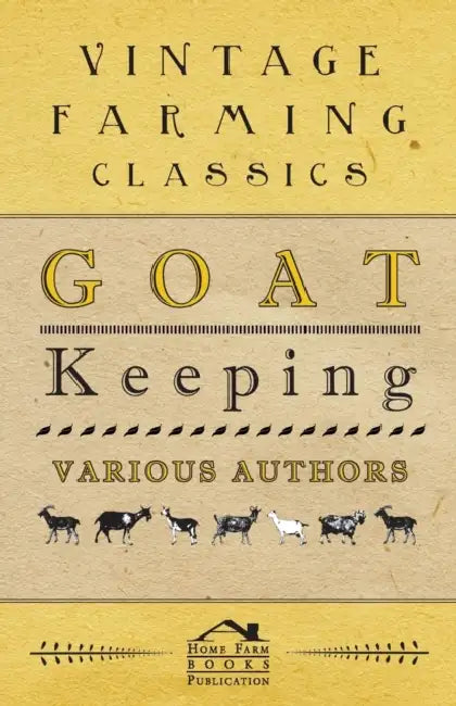 Goat Keeping by Various