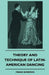 Theory and Technique of Latin-American Dancing by Frank Borrows