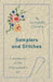 Samplers And Stitches - A Handbook Of The Embroiderer's Art by Archibald Christie