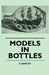 Models in Bottles by R. Bartley