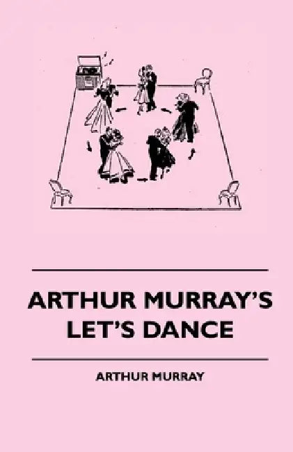 Arthur Murray's Let's Dance by Arthur Murray