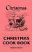 Christmas Cook Book by Various