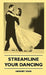 Streamline Your Dancing by Herbert Ware