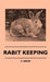 Rabbit Keeping by C. Snow
