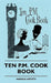 Ten P.M. Cook Book by Various