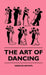 The Art of Dancing by Various