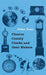 Chester County Clocks and their Makers by Arthur James