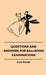Questions and Answers for Ballroom Examinations by Alex Moore