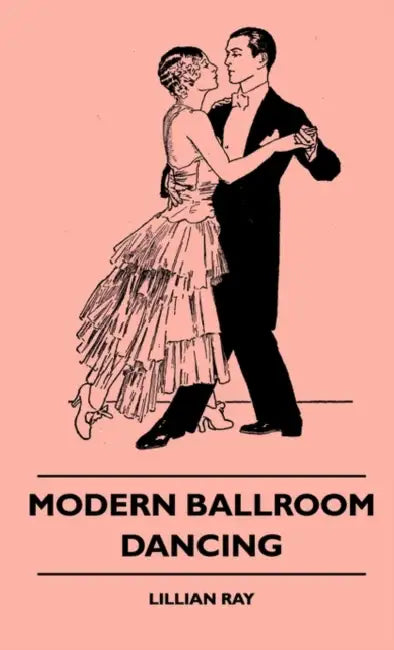 Modern Ballroom Dancing by Lillian Ray