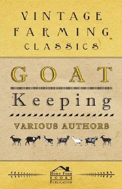 Goat Keeping by Various
