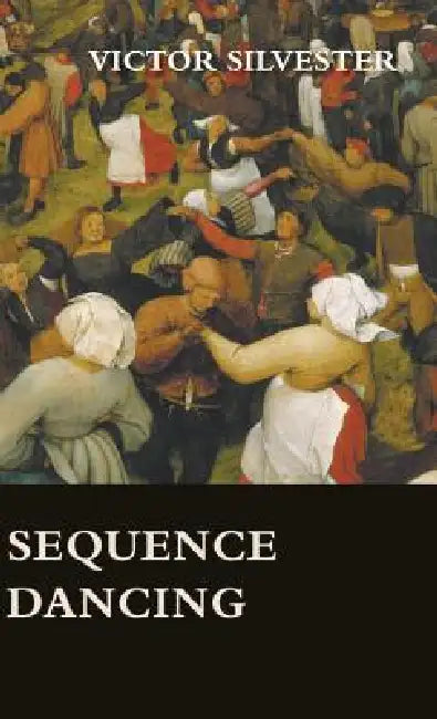 Sequence Dancing by Victor Silvester