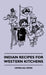 Indian Recipes For Western Kitchens by Homai Jal Moos
