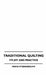 Traditional Quilting - Its Joy And Practice by Mavis Fitzrandolph