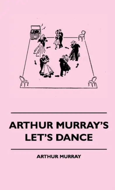 Arthur Murray's Let's Dance by Arthur Murray