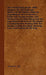 The Practical Dog Book - With Chapters On The Authentic History Of All Varieties Hitherto Unpublished, And A Veterinary Guide And Dosage Section, And by Edward C. Ash