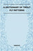 A Dictionary of Trout Fly Patterns by Various