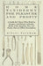 Home Taxidermy for Pleasure and Profit - A Guide for Those Who Wish to Prepare and Mount Animals, Birds, Fish, Reptiles, Etc., for Home, Den or Office by Albert Farnham