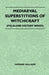 Mediaeval Superstitions of Witchcraft (Folklore History Series) by Howard Williams