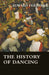 The History of Dancing by Edward Ferrero