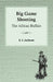 Big Game Shooting: The African Buffalo by F. J. Jackson