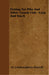 Fishing for Pike and Other Coarse Fish - Carp and Tench by H. Cholmondeley-Pennell