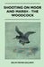 Shooting on Moor and Marsh - The Woodcock by Ralph Payne-Gallwey