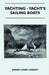 Yachting - Yacht's Sailing Boats by Robert Henry Herbert