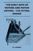 The Early Days Of Motors And Motor Driving - The Petrol Engine by R. J. McRedy